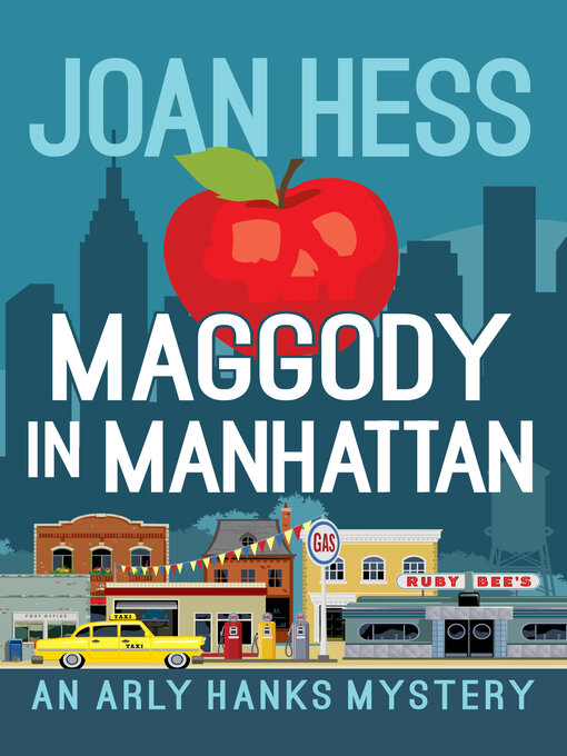 Title details for Maggody in Manhattan by Joan Hess - Available